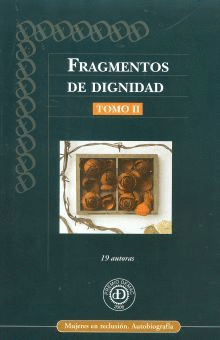 FRAGMENTOS DE DIGNIDAD TOMO II