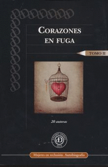 CORAZONES EN FUGA TOMO II