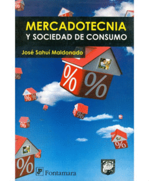 MERCADOTECNIA Y SOCIEDAD DE CONSUMO