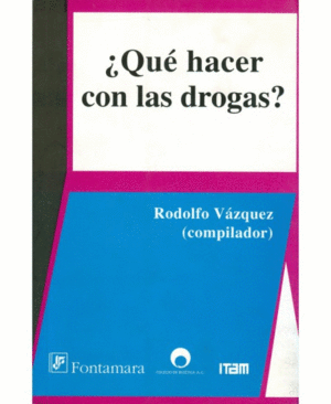 QUE HACER CON LAS DROGAS  /  ¿QUE HACER CON LAS DROGAS?