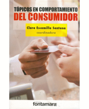 TOPICOS EN COMPORTAMIENTO DEL CONSUMIDOR