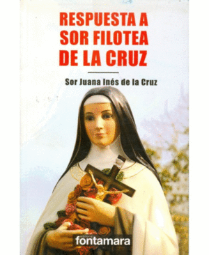 RESPUESTA A SOR FILOTEA DE LA CRUZ.