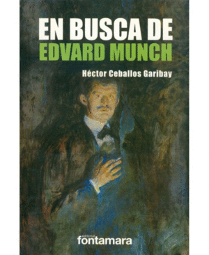 EN BUSCA DE EDVARD MUNCH.