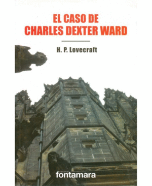 CASO DE CHARLES DEXTER WARD, EL