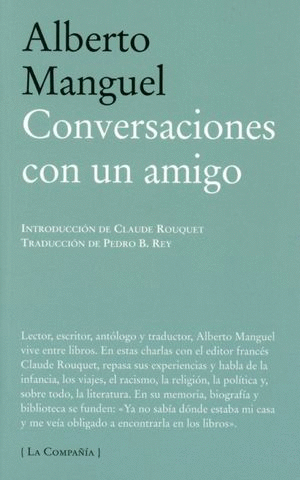 CONVERSACIONES CON UN AMIGO / ALBERTO MANGUEL
