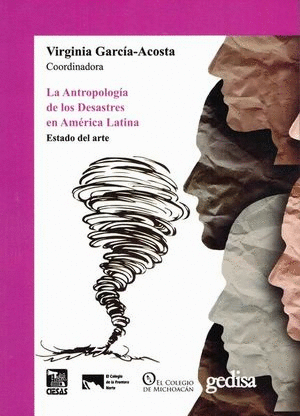 ANTROPOLOGIA DE LOS DESASTRES EN AMERICA LATINA, LA