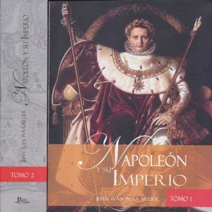 NAPOLEON Y SU IMPERIO / 2 TOMOS