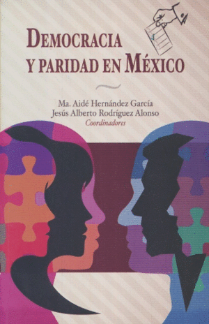 DEMOCRACIA Y PARIDAD EN MEXICO.
