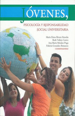 JOVENES, PSICOLOGIA Y RESPONSABILIDAD SOCIAL UNIVERSITARIA.