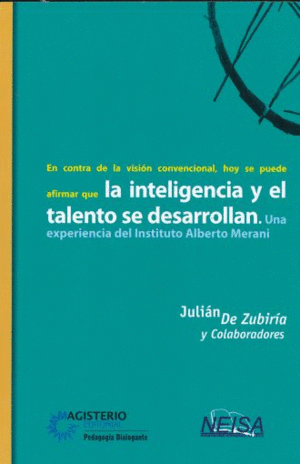 INTELIGENCIA Y EL TALENTO SE DESARROLLAN, LA