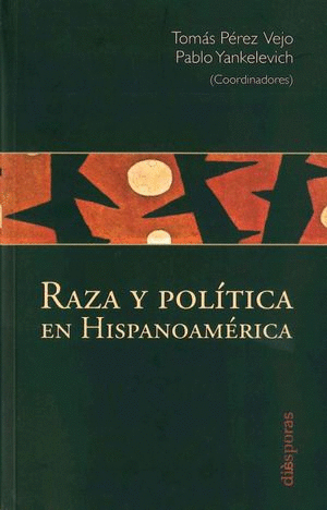 RAZA Y POLITICA EN HISPANOAMERICA