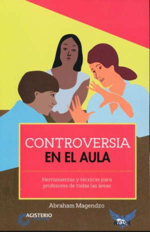 CONTROVERSIA EN EL AULA: