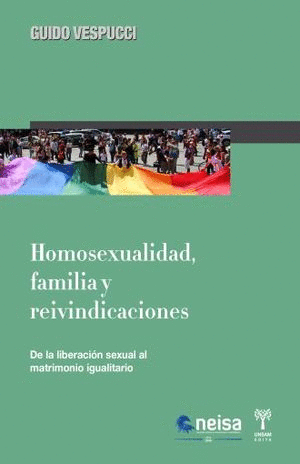 HOMOSEXUALIDAD FAMILIA Y REIVINDICACIONES