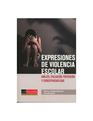 EXPRESIONES DE VIOLENCIA ESCOLAR.