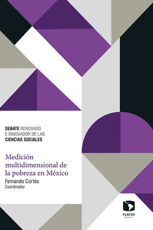 MEDICION MULTIDIMENSIONAL DE LA POBREZA EN MEXICO