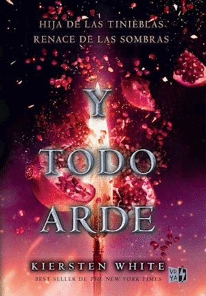 Y TODO ARDE: