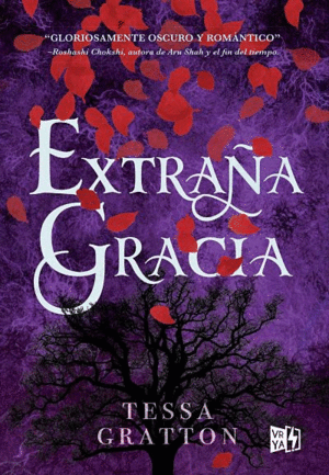 EXTRAÑA GRACIA / TESSA GRATTON