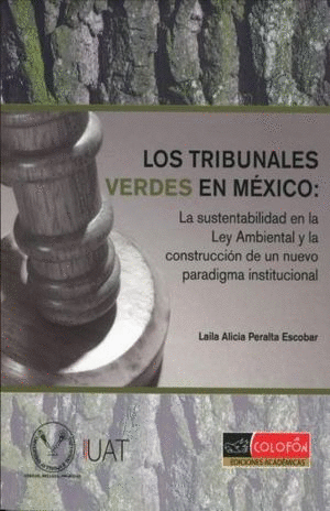 TRIBUNALES VERDES EN MEXICO, LOS