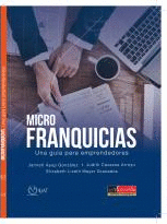 MICROFRANQUICIAS: UNA GUÍA PARA EMPRENDEDORES