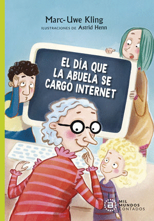 DIA QUE LA ABUELA ROMPIO EL INTERNET, EL