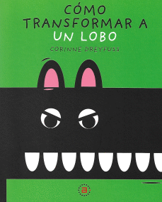 COMO TRANSFORMAR A UN LOBO