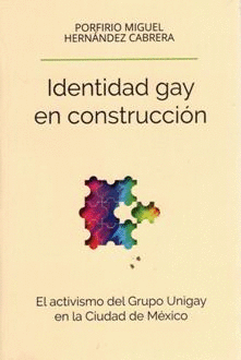IDENTIDAD GAY EN CONSTRUCCION :