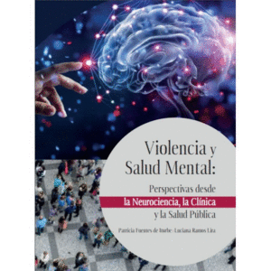 VIOLENCIA Y SALUD MENTAL: