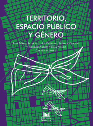 TERRITORIO ESPACIO PUBLICO Y GENERO /