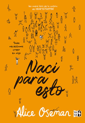NACI PARA ESTO / ALICE OSEMAN