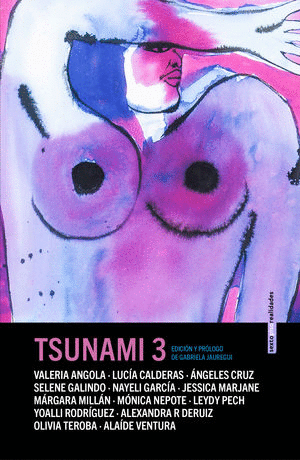 TSUNAMI 3  / GABRIELA JAUREGUI (POROLOGO)