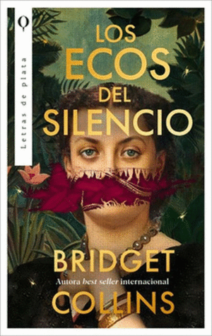 LOS ECOS DEL SILENCIO / BRIDGET COLLINS
