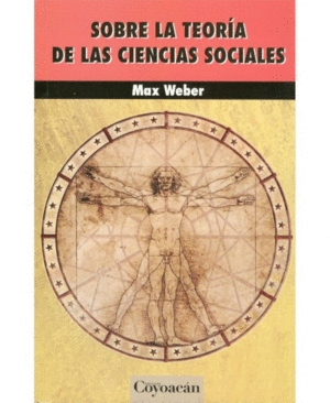 SOBRE LA TEORIA DE LAS CIENCIA SOCIALES.