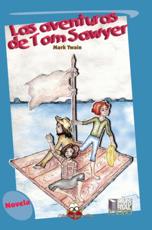 AVENTURAS DE TOM SAWYER, LAS