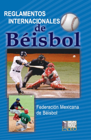 REGLAMENTOS INTERNACIONALES DE BEISBOL.
