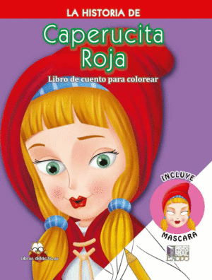 HISTORIA DE CAPERUCITA ROJA, LA