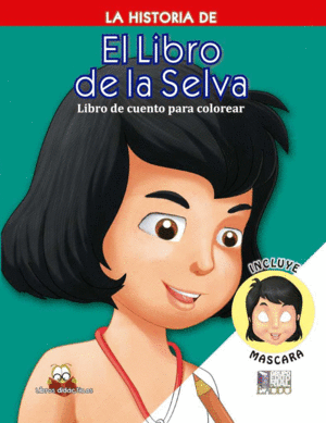 HISTORIA DE EL LIBRO DE LA SELVA, LA