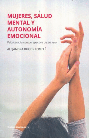 MUJERERES SALUD MENTAL Y AUTONOMIA EMOCIONAL