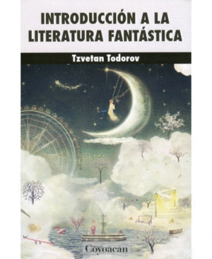 INTRODUCCION A LA LITERATURA FANTASTICA