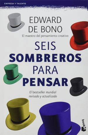 SEIS SOMBREROS PARA PENSAR