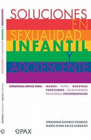 SOLUCIONES EN SEXUALIDAD INFANTIL Y ADOLESCENTES.