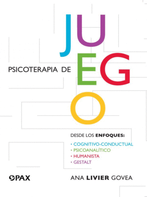 PSICOTERAPIA DE JUEGO.