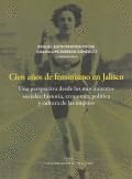 CIEN AÑOS DE FEMINISMO EN JALISCO: