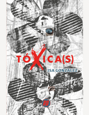 TOXICAS / ISA GONZALEZ
