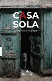 CASA SOLA / EMILIO ANTONIO CALDERON