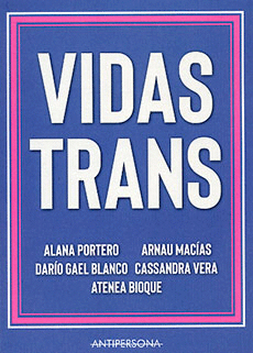 VIDAS TRANS / ALANA PORTERO