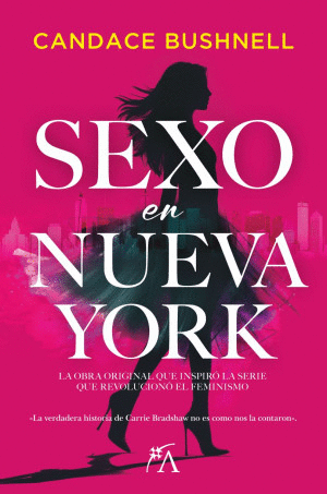 SEXO EN NUEVAYORK /CANDACE BRUSHELL