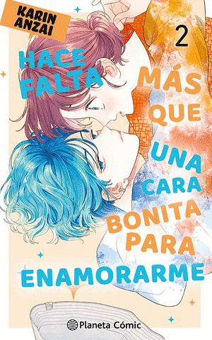 HACE FALTA MAS QUE UNA CARA BONITA PARA ENAMORARME / ANZAI, KARIN