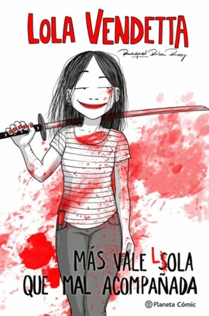 LOLA VENDETTA / RAQUEL RIBA