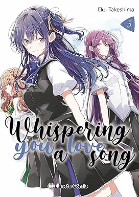 WHISPERING YOU A LOVE SONG #5 / EKU TAKESHIMA