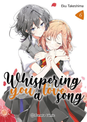 WHISPERING YOU A LOVE SONG #6 / EKU TAKESHIMA